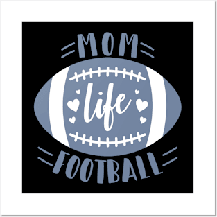 Mom life Posters and Art